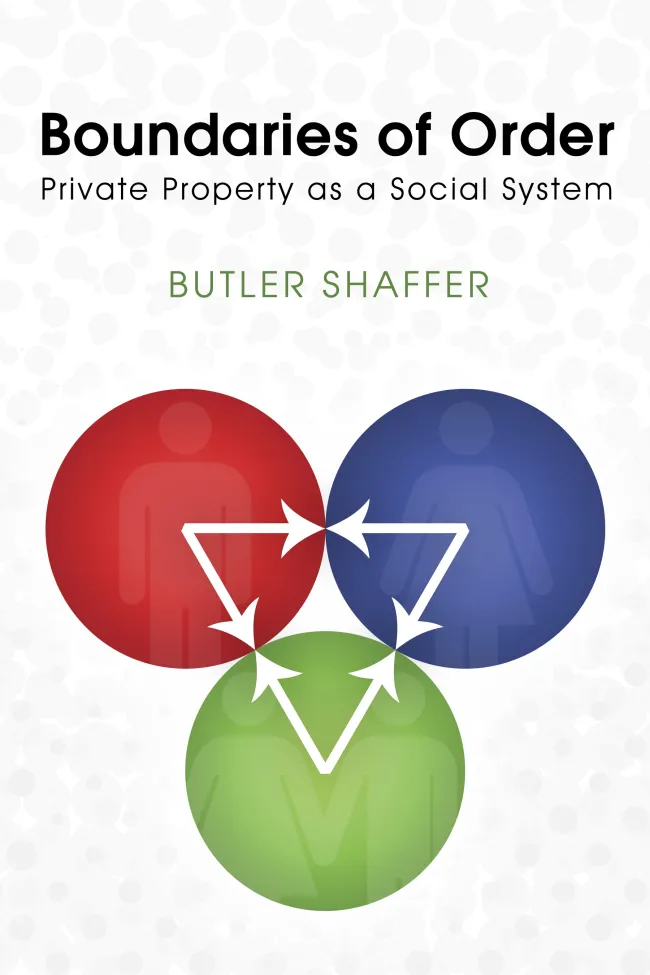 Boundaries of Order by Butler Shaffer
